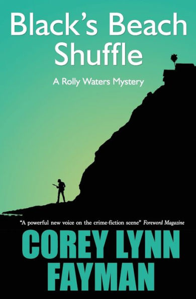 Black's Beach Shuffle: A Rolly Waters Mystery