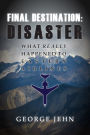 Final Destination: Disaster: What Really Happened to Eastern Airlines