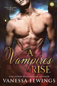 Title: A Vampire's Rise, Author: Vanessa Fewings