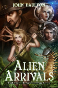 Title: Alien Arrivals, Author: John Daulton