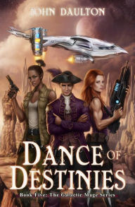 Title: Dance of Destinies, Author: John Daulton
