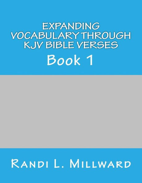 Expanding Vocabulary Through KJV Bible Verses: Book 1