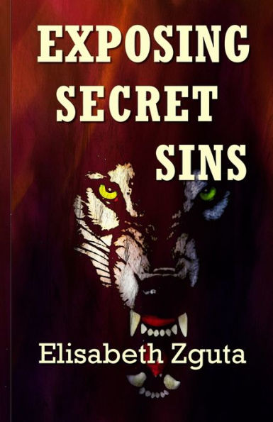 Exposing Secret Sins: (Curses & Secrets Book Two)