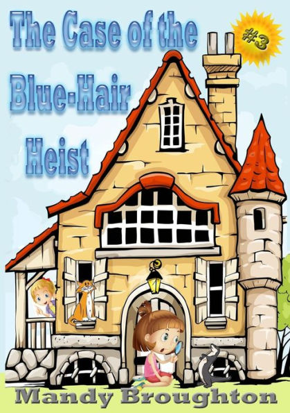 The Case of the Blue-Hair Heist: #3