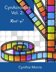 Title: CynAcrostics Volume 2: Reel-y?, Author: Cynthia Morris