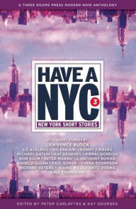 Title: Have a NYC 3: New York Short Stories, Author: Lawrence Block