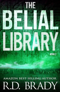 Title: The Belial Library, Author: R.D. Brady