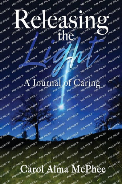 Releasing the Light: A Journal of Caring