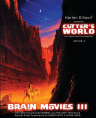 Title: Brain Movies: The Original Teleplays of Harlan Ellison, Volume Three (Standard Edition), Author: Harlan Ellison