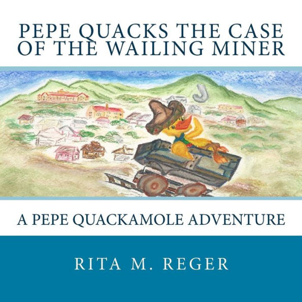 Pepe Quacks the Case of the Wailing Miner