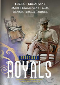 Title: Broadway Royals, Author: Eugene Broadway