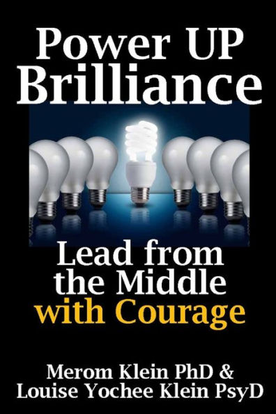 Power Up Brilliance: Lead from the Middle