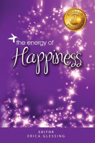 Title: The Energy of Happiness, Author: Sylvie Olivier