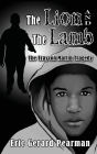 The Lion and The Lamb: The Trayvon Martin Tragedy