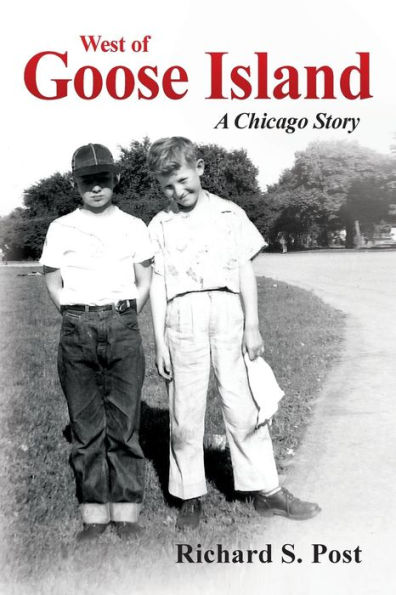 West of Goose Island: A Chicago Story