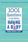 1001 Questions to Ask Before Having a Baby