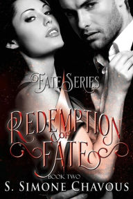 Title: Redemption of Fate, Author: S Simone Chavous