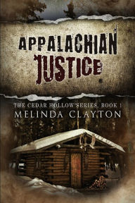 Title: Appalachian Justice, Author: Melinda Clayton