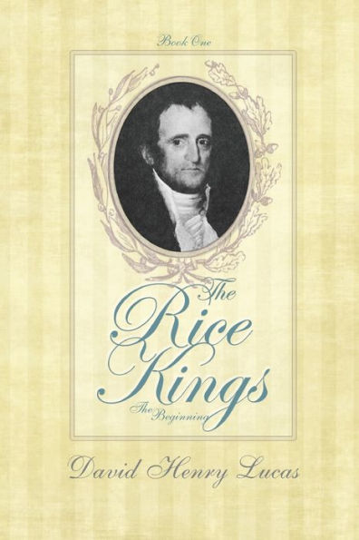 The Rice Kings, Book One, The Beginning