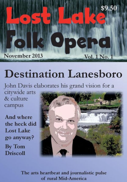 Lost Lake Folk Opera: Lanesboro