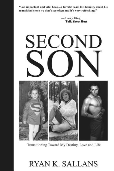 Second Son: Transitioning Toward My Destiny, Love and Life