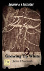 Growing Up White