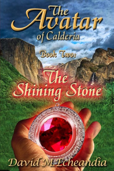 The Avatar of Calderia: Book Two: The Shining Stone