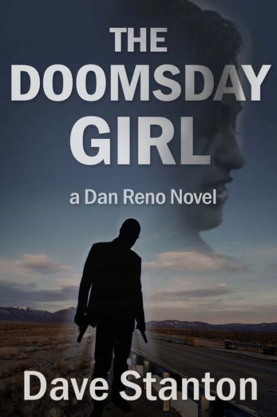 The Doomsday Girl: A Dan Reno Novel