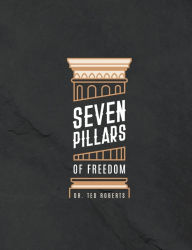 Title: 7 Pillars of Freedom Workbook, Author: Ted Roberts