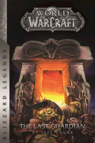 Title: Warcraft: The Last Guardian, Author: Jeff Grubb