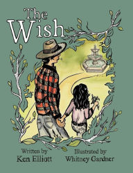 Title: The Wish, Author: Ken Elliott