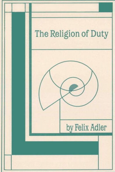 The Religion of Duty: Ceremonies of Humanism