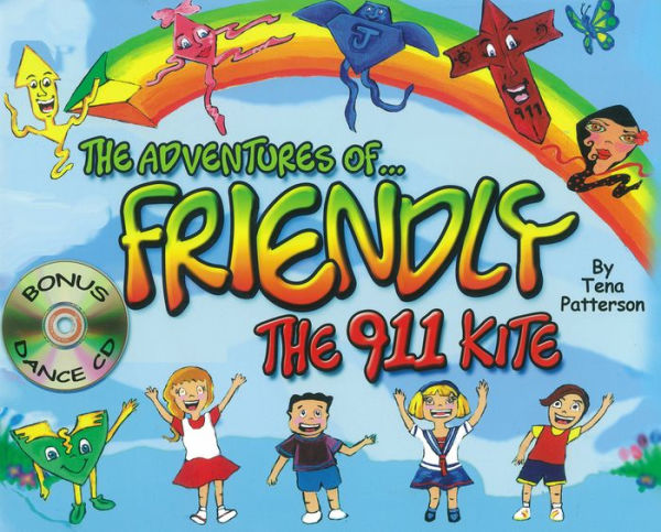 The Adventures of Friendly the 911 Kite