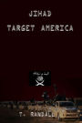 JIHAD TARGET AMERICA