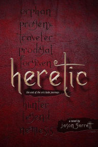 Title: Heretic, Author: Jason Garrett