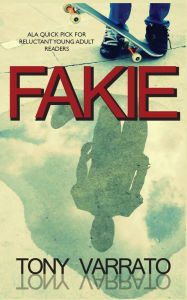 Title: Fakie, Author: Tony Varrato