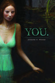 Title: YOU., Author: Joseph P. Wood
