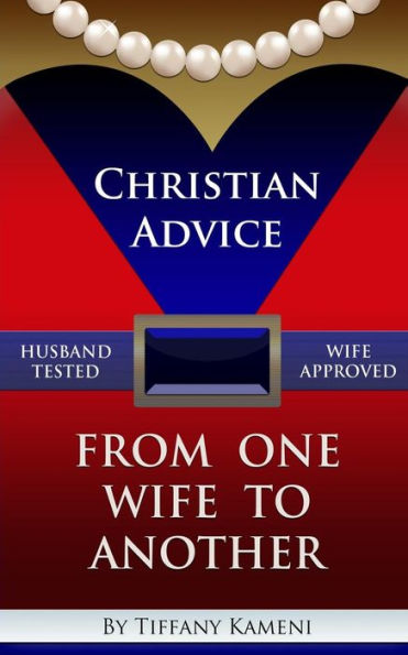 Christian Advice From One Wife to Another