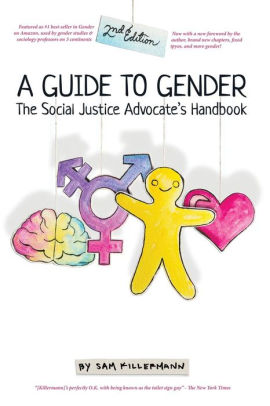 A Guide To Gender 2nd Edition The Social Justice Advocates Handbookpaperback - 