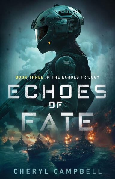 Echoes of Fate: Book Three the Trilogy