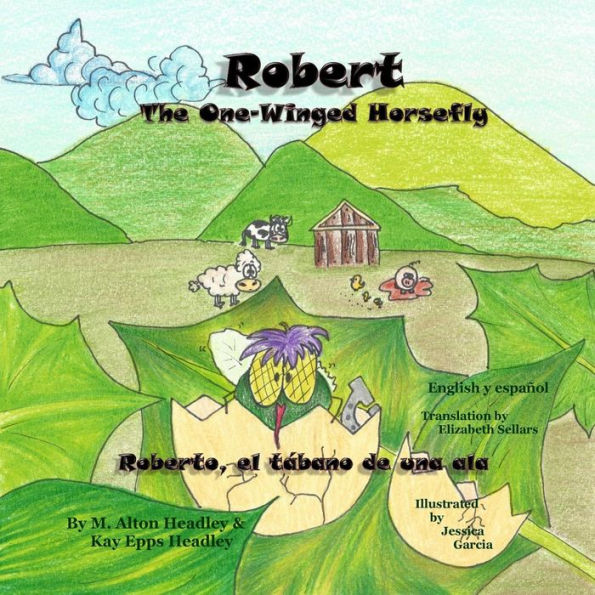 Robert, The One-Winged Horsefly: Roberto, el tabano de una ala