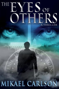 Title: The Eyes of Others, Author: Mikael Carlson