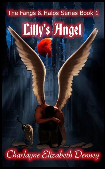 Lilly's Angel: Fangs & Halos Series Book 1