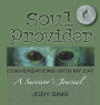 Soul Provider: Conversations with My Cat