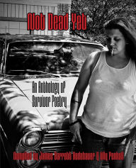 Title: Not Dead Yet: An Anthology of Survivor Poetry, Author: James Barrett Rodehaver