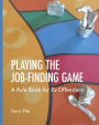Playing the Job-finding Game: A Rule Book for Ex-offenders: