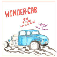 Title: Wonder-car: the Tale of Revving Rudy, Author: Jennifer Salmassian