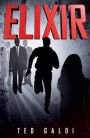 Elixir: A teen-genius medical thriller