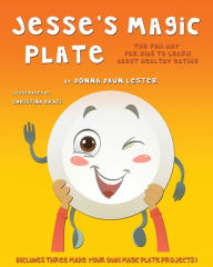 Title: Jesse's Magic Plate, Author: Donna Daun Lester
