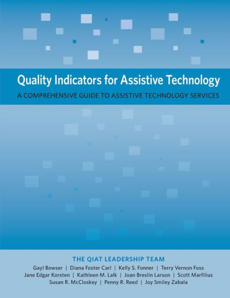 Quality Indicators for Assistive Technology: A Comprehensive Guide to Assistive Technology Services